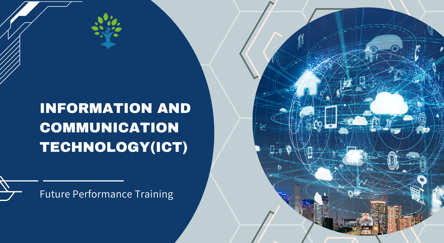 Information Communications & Technology (ICT)